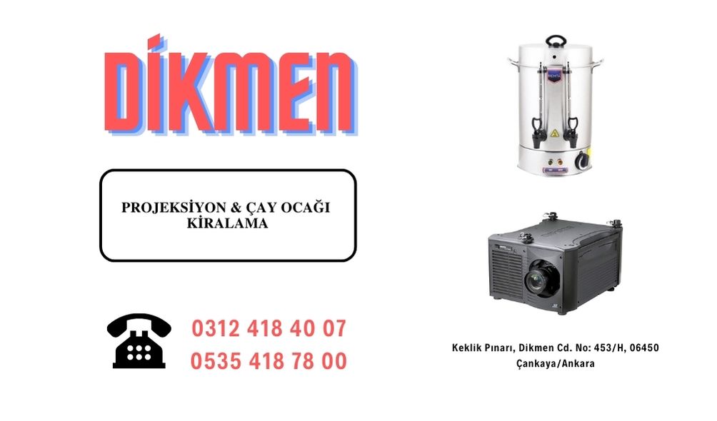 Dikmen Çay Ocağı ve Projektör Kiralama